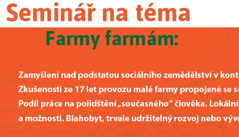 17 let zkušenosti s provozem farmy propojené se sociální službou – ukázka, že to skutečně jde